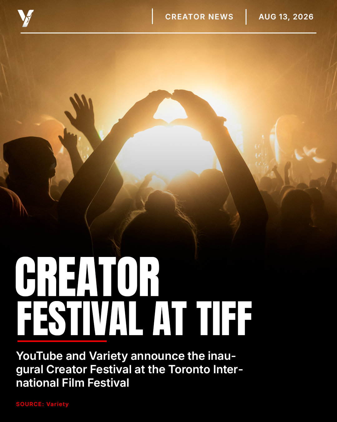 YouTube and Variety Launch a Creator Festival at TIFF